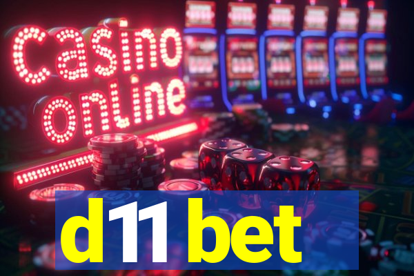 d11 bet